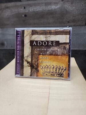 Adore Crown him with Many Crowns Christian Contemporary audio cd New - Image 1 of 2