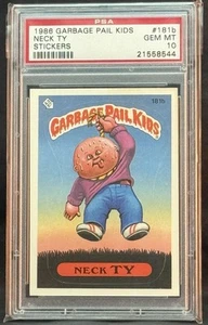 1986 GARBAGE PAIL KIDS SERIES 5 #181B NECK TY PSA 10 GEM MINT - Picture 1 of 2