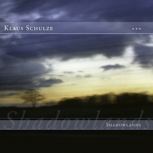 Shadowlands by Schulze, Klaus (Record, 2019)