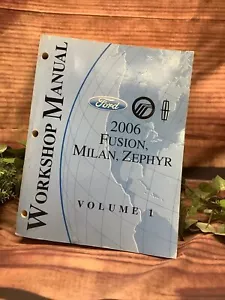 2006 FUSION, MILAN, ZEPHYR WORKSHOP MANUAL VOLUME 1 *FREE SHIPPING* B-23 #94 - Picture 1 of 4