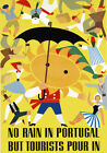 Ta51 Vintage No Rain In Portugal Portugese Tourist Travel Poster Re-Print A4