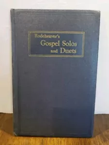 Rodeheaver's 1925 Gospel Solos And Duets Blue Hardcover Book - Imagen 1 de 24