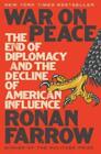 Ronan Farrow War On Peace (Hardback)