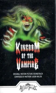 Matthew Jason Walsh Kingdom Of The Vampire OST tape Mystic Vault J.R. Bookwalter - Picture 1 of 2