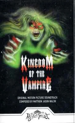 Matthew Jason Walsh Kingdom Of The Vampire OST tape Mystic Vault J.R. Bookwalter - Image 1 of 2