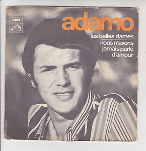 ADAMO Vinyle 45T LES BELLES DAMES - ..JAMAIS PARLE D'AMOUR -VOIX MAITRE 00623168 - Picture 1 of 2