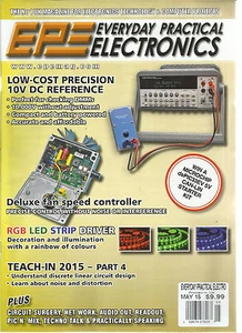 EPE EVERYDAY PRACTICAL ELECTRONICS, MAY, 2015 ( LOW-COST PRECISION 10v DC - Foto 1 di 1