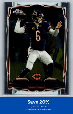 Jay Cutler 2014 Topps Chrome #58 Chicago Bears - Image 1 of 2