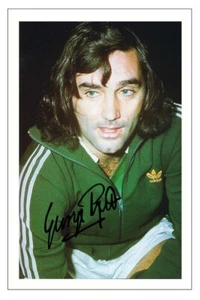 GEORGE BEST NORDIRLAND SIGNIERTER FOTODRUCK AUTOGRAMM FUSSBALL - Bild 1 von 1