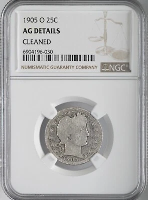 1905-O  25C BARBER SILVER QUARTER NGC AG DETAILS "CLEANED"  #6904196-030 - Image 1 of 4