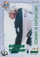 1999-00 Michigan K-Wings Team Issue #9 EVGUENI TSYBOUK