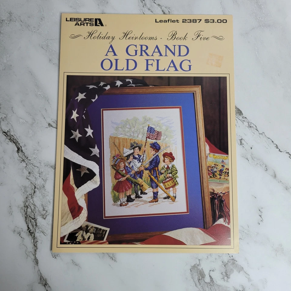 Leisure Arts A Grand Old Flag Cross Stitch Pattern 2387 Holiday Heirlooms Book 5 - Image 1 of 3
