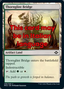 MTG  THORNGLINT BRIDGE EXC - PONTE DI SPINALBORE - MH2 - MAGIC - Picture 1 of 1
