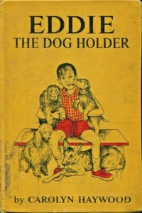  Eddie the Dog Holder Carolyn Haywood Book 1966 German Shepherd Cocker Spaniel - Bild 1 von 8