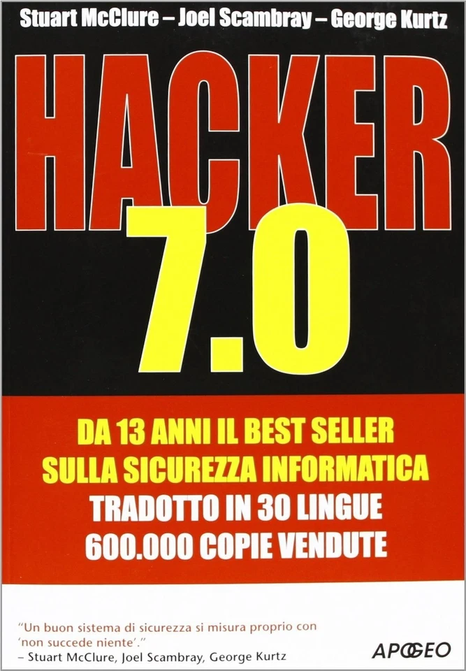 Libro - Stuart McClure / George Kurtz / Joel Scambray - Hacker 7.0  - Apogeo - Immagine 1 di 1