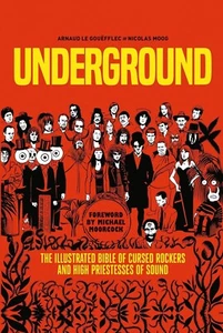 Arnaud Le Gouef Underground: Cursed Rockers and High Priestesses (PBK) - Picture 1 of 4