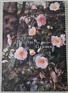 An Artist's Garden by Raymond Booth (Hardcover, 2000 Callaway) - Picture 1 of 6
