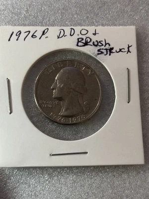 1976P-Bicentennial Washington mint Error Quarter w/DDO & brush struck obv. & Rev - Image 1 of 4