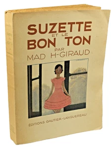 Mad H-Giraud SUZETTE et le BON TON ILL.  ANDRE MARTY KNOW VIVRE CHILDINA - Bild 1 von 3