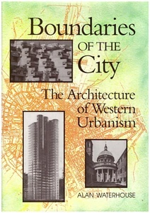 Boundaries of the City : The Architecture of Western Urbanism by Alan... - Picture 1 of 1