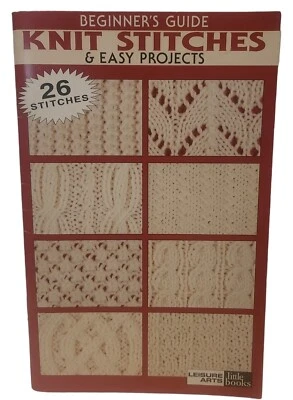 NEW BEGINNER'S GUIDE KNIT STITCHES & EASY PROJECTS DIGEST SIZE PATTERN BOOK - Image 1 of 4