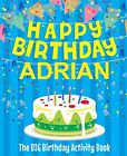 Happy Birthday Adrian - The Big Birthday Activi. BirthdayDr<|