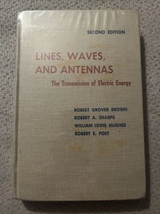 Lines, Waves and Antennas : The Transmission of Electric Energy H - Picture 1 of 15
