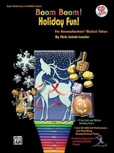 Boom Boom ! Holiday Fun! Chris Judah-Lauder Boomwhackers Book and - Picture 1 of 1
