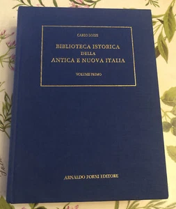 Biblioteca Istorica Della Antica E Nuova Italia - Foto 1 di 3