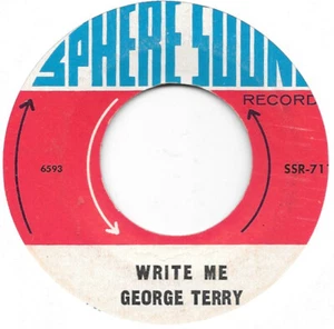 GEORGE TERRY Write Me on Sphere Sound northern soul 45 HEAR - Picture 1 of 2