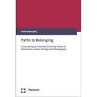 Paths To Belonging: Constructing Local Identity In Bana - Paperback New Docea, V