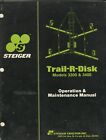 Steiger Trail-R-Disk Models 3300 & 3400 Operation And Maintenance Manual