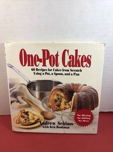 One-Pot Cakes : 60 Recipes for Cakes from Scratch Using a Pot, a Spoon, and a Pa - Picture 1 of 5