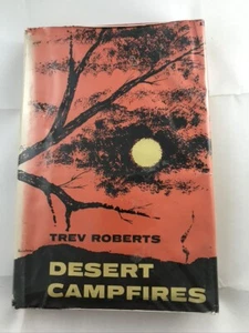 Desert Campfires (ExLib) by Roberts, Trev 1967 HC/DJ Vintage Western - Picture 1 of 3