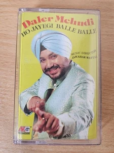 Ho Jayegi Balle Balle - Daler Mehndi, Bhangra, Punjabi, Cassette, Album - Picture 1 of 5