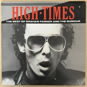 GRAHAM PARKER And The RUMOUR - High Times: The Best Of - Vinyl LP - SRM-1-3847 - Imagen 1 de 4