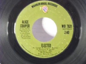 Alice Cooper,WB 7631,"Elected",US,7" 45,1972,green labels,Glam rock, Mint- - Picture 1 of 2