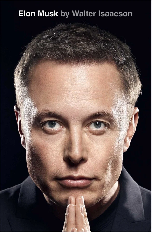 Elon Musk by Walter Isaacson Hardcover Biography Novel