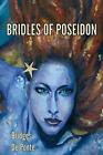 Bridles Of Poseidon: The Last Emissary Series By Bridges Delponte (English) Pape
