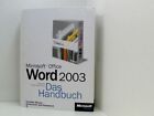 Microsoft Office Word 2003 - Das Handbuch Alexandra Brodmüller-Schmitz Brodmülle