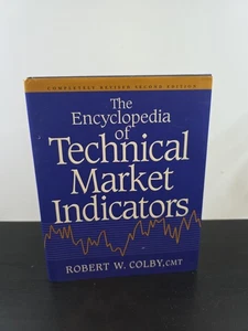 The Encyclopedia Of Technical Market Indicators 2nd Edition 2003 HC Robert Colby - Bild 1 von 9