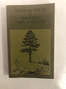Trees and Shrubs of New England - Paperback By Dwelley, Marilyn - GOOD - Picture 1 of 2
