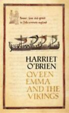 Queen Emma and the Vikings: Power, Lov- hardcover, 9781582345963, Harriet OBrien