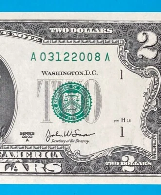 March 12, 2008 / 3 December 2008 : A 03122008 A BIRTHDAY NOTE $2 Two Dollar Bill - Image 1 of 3