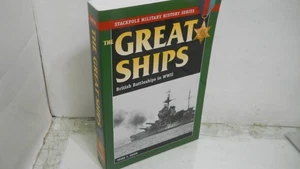 The Great Ships: British Battleships in WWII / P. C. Smith ~ LN TPB Ships boxed - Imagen 1 de 4