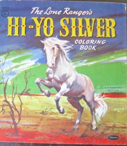 1955 "The Lone Ranger's HI-YO SILVER", Coloring Book, Some Coloring, Whitman - Picture 1 of 11