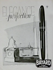 PUBLICITÉ DE PRESSE 1947 BAYARD LE STYLO SANS REPROCHE ÉLÉGANCE PERFECTION - Picture 1 of 1