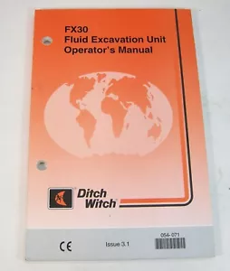Ditch Witch FX30 Fluid Excavation Unit Operator Maintenance Operation Manual - Picture 1 of 6