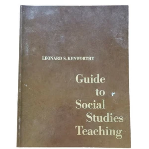 Guide to Social Studies Teaching in Secondary School, 1963 Leonard S. Kenworthy - Picture 1 of 3