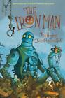 The Iron Man: Chris Mould Illustrated Edition by Ted Hughes (English) Paperback 